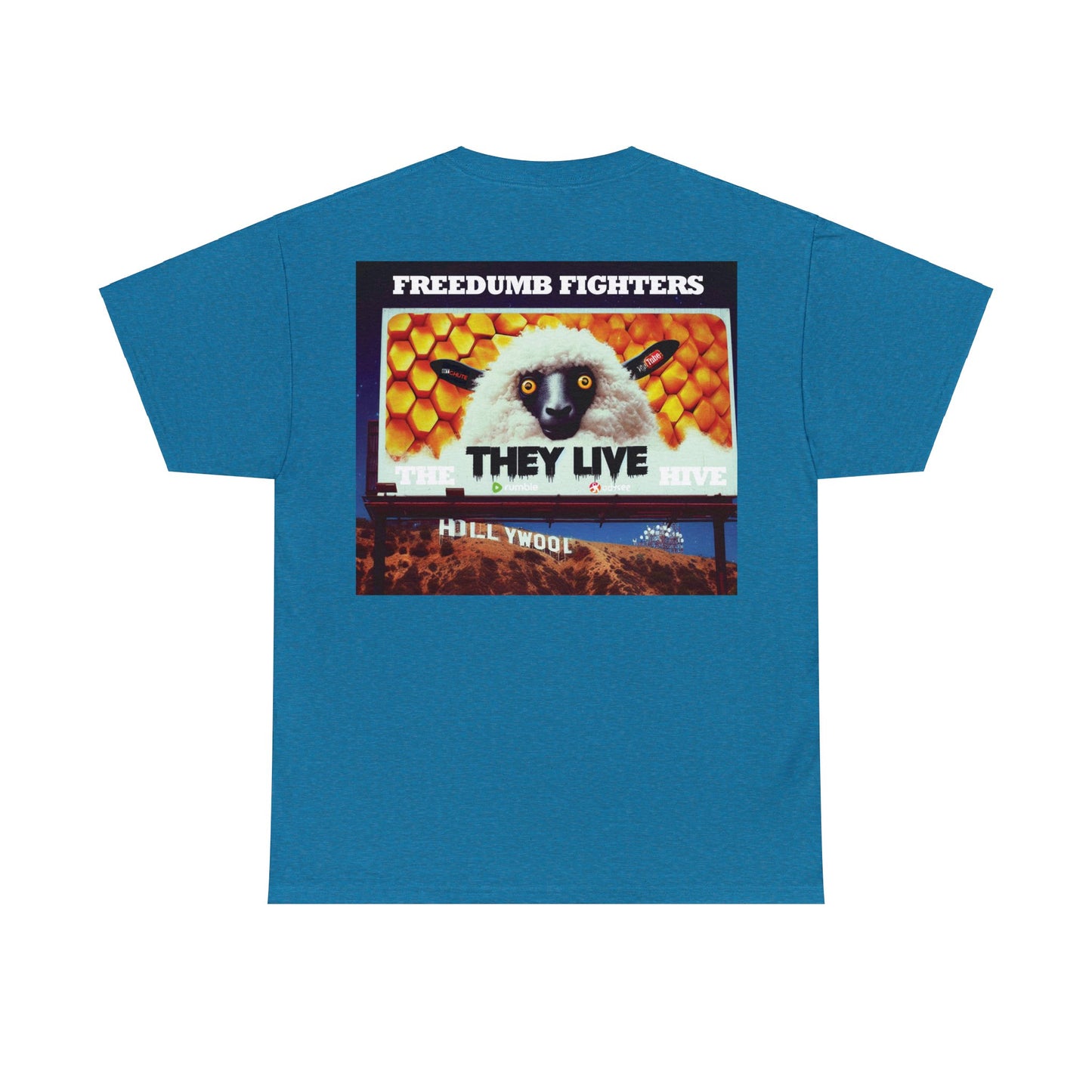 FREEDUMB FIGHTERS THEY LIVE HOLLYWOOL streetwearUnisex Heavy Cotton Tee