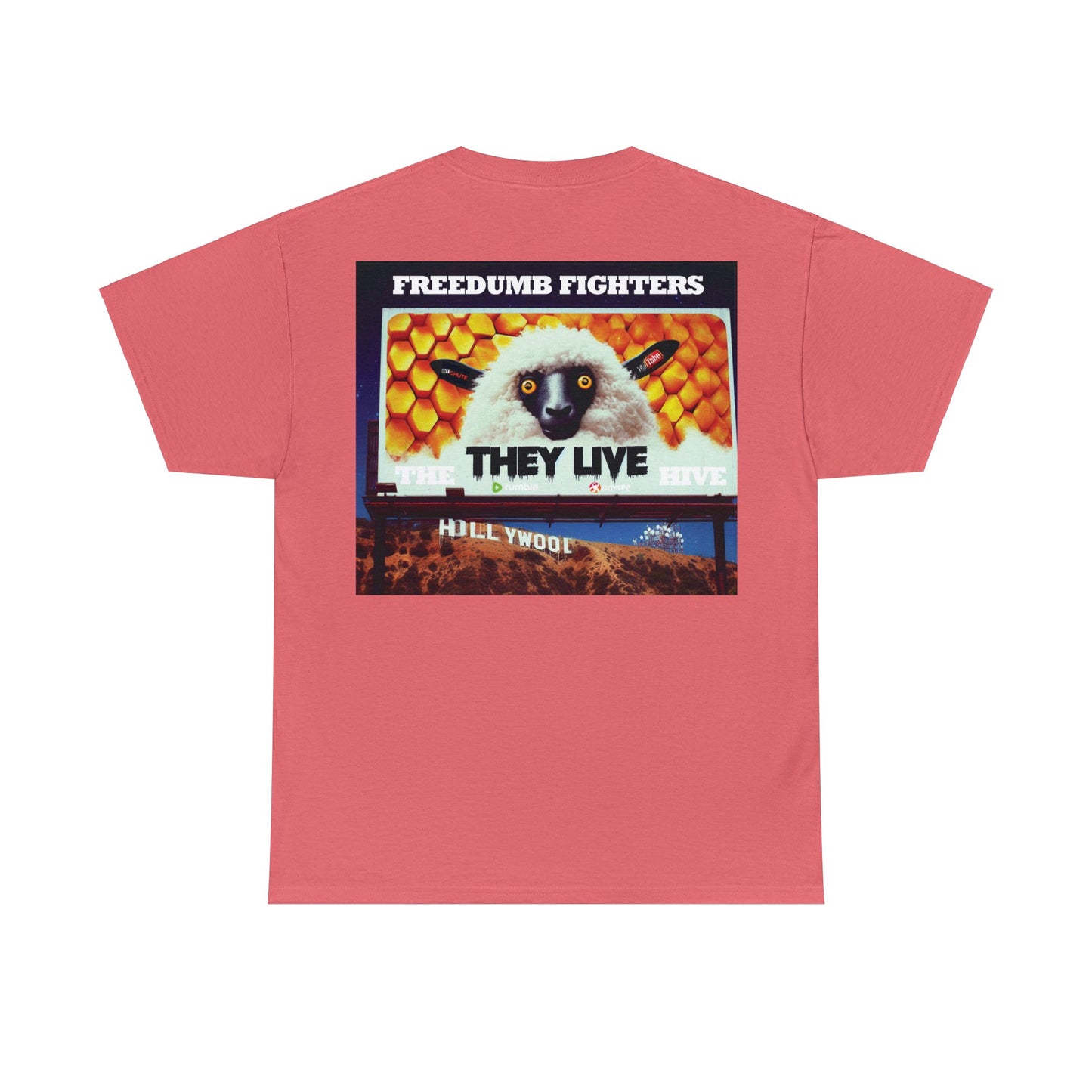 FREEDUMB FIGHTERS THEY LIVE HOLLYWOOL streetwearUnisex Heavy Cotton Tee