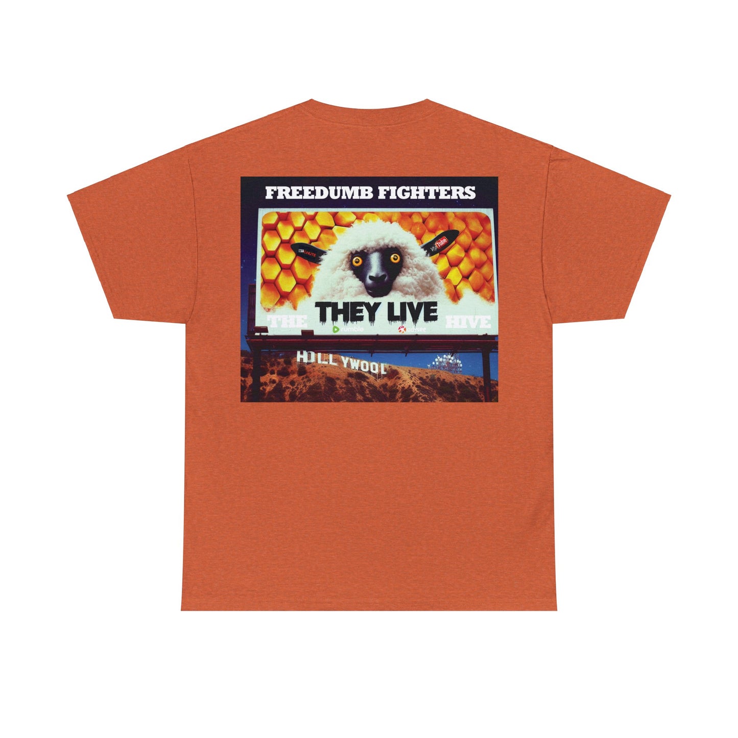 FREEDUMB FIGHTERS THEY LIVE HOLLYWOOL streetwearUnisex Heavy Cotton Tee