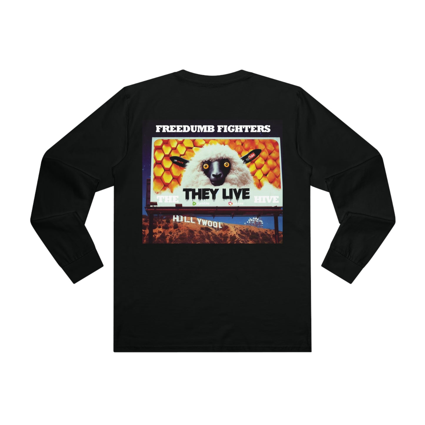 FREEDUMB FIGHTERS THEY LIVE HOLLYWOOL streetwear Men’s Base Longsleeve Tee
