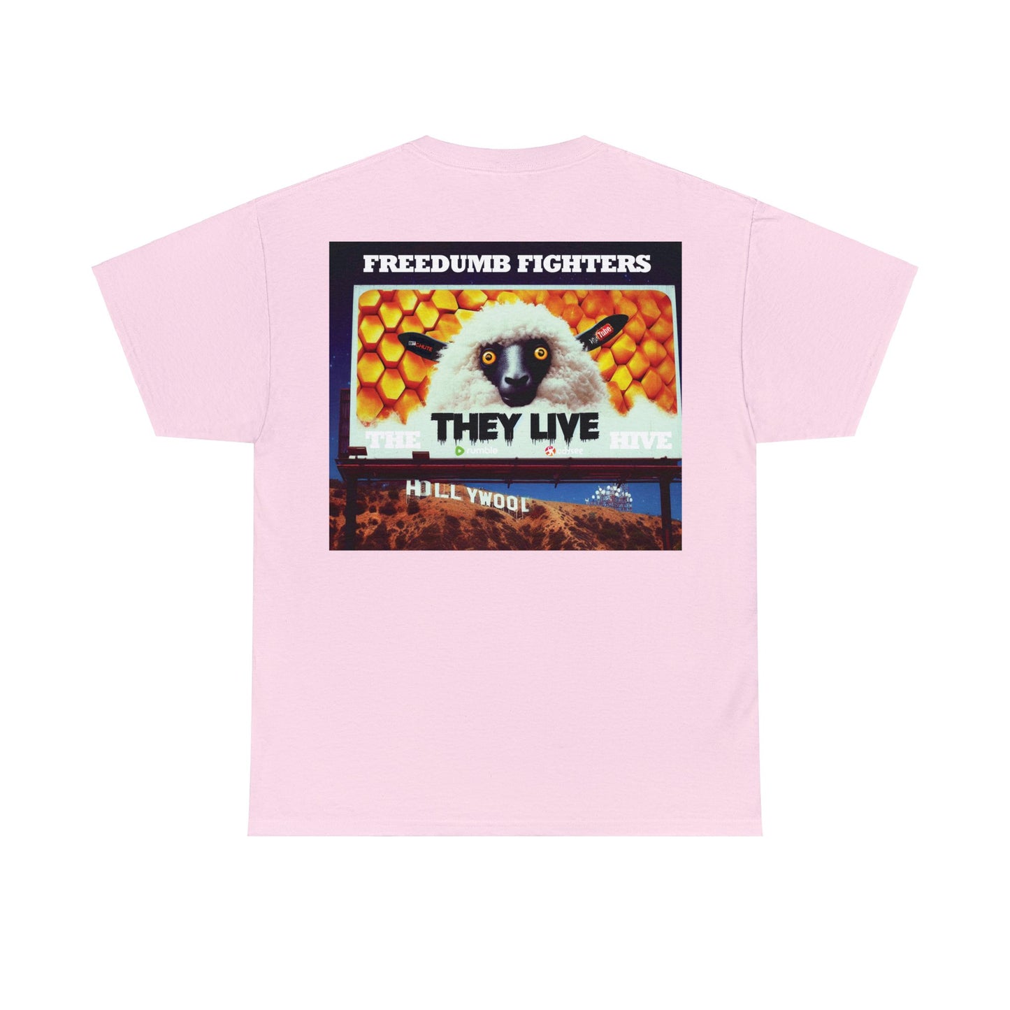 FREEDUMB FIGHTERS THEY LIVE HOLLYWOOL streetwearUnisex Heavy Cotton Tee