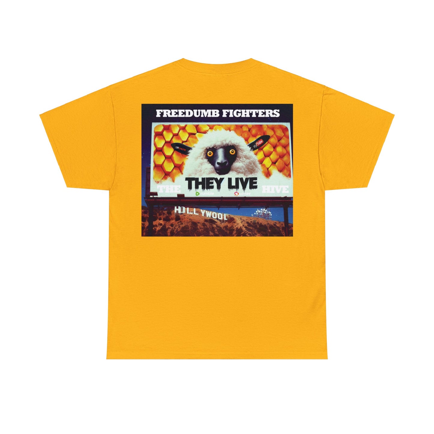 FREEDUMB FIGHTERS THEY LIVE HOLLYWOOL streetwearUnisex Heavy Cotton Tee