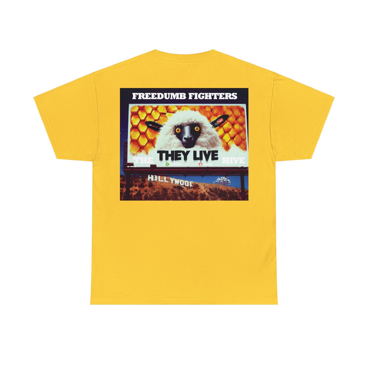 FREEDUMB FIGHTERS THEY LIVE HOLLYWOOL streetwearUnisex Heavy Cotton Tee