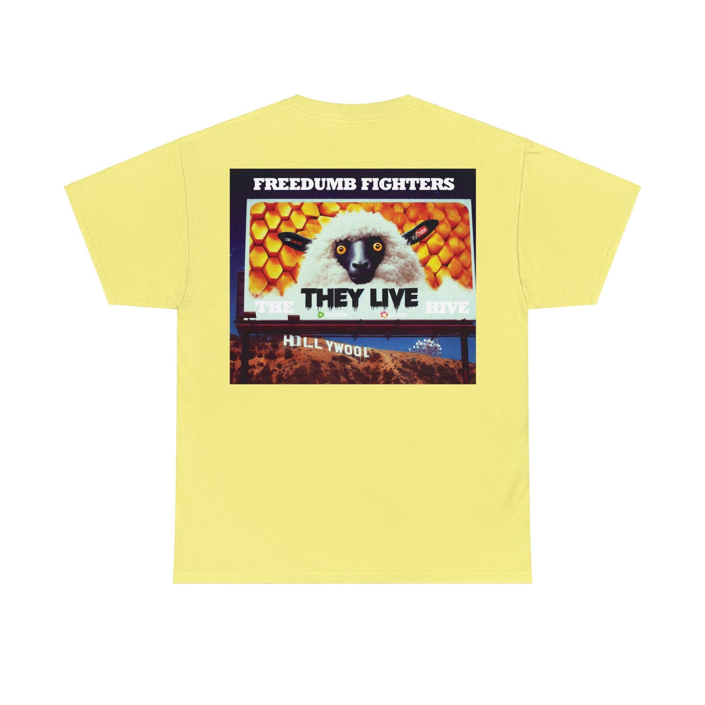FREEDUMB FIGHTERS THEY LIVE HOLLYWOOL streetwearUnisex Heavy Cotton Tee