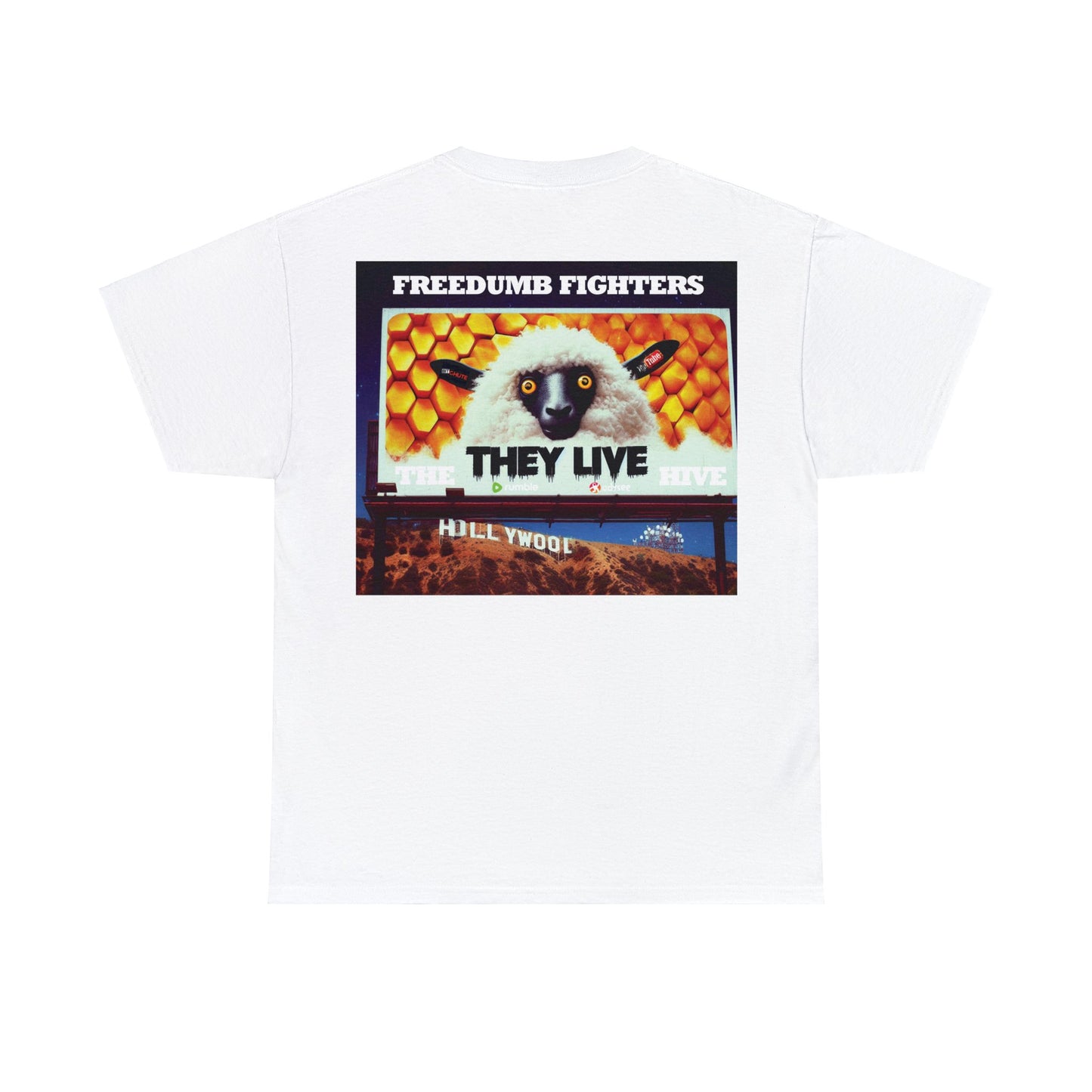 FREEDUMB FIGHTERS THEY LIVE HOLLYWOOL streetwearUnisex Heavy Cotton Tee